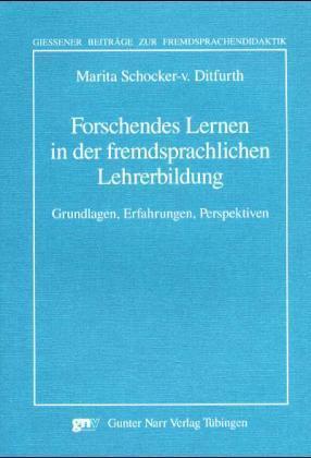 Cover: 9783823353096 | Forschendes Lernen in der fremdsprachlichen Lehrerbildung | Ditfurth