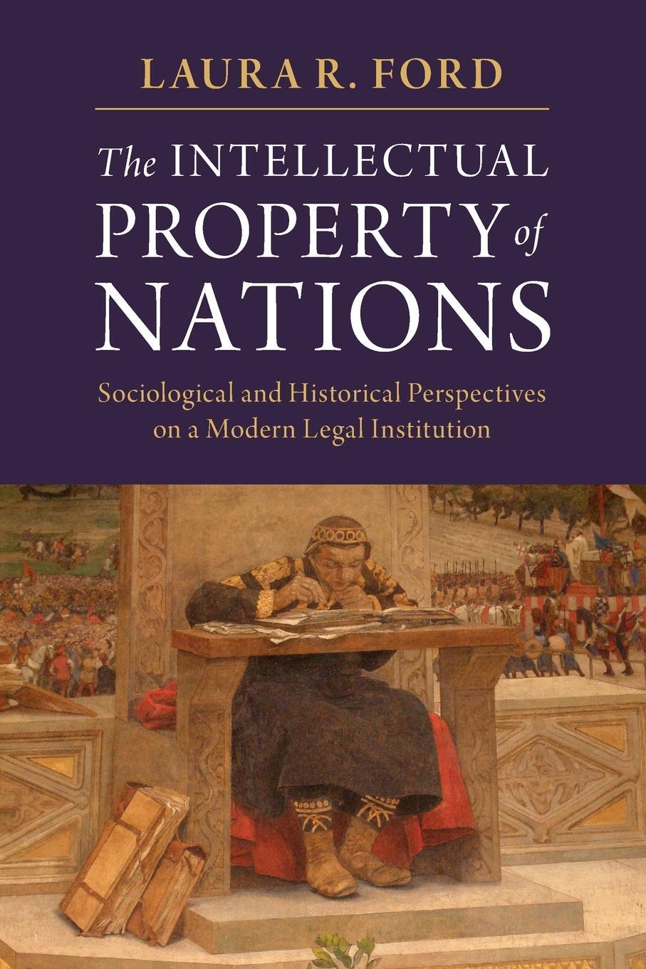 Cover: 9781316648483 | The Intellectual Property of Nations | Laura R. Ford | Taschenbuch
