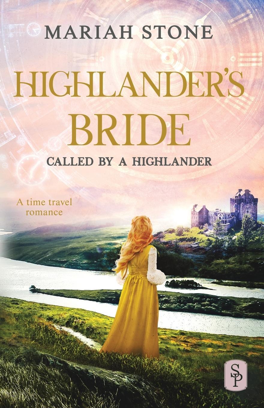 Cover: 9789083185590 | Highlander's Bride | A Scottish Historical Time Travel Romance | Stone