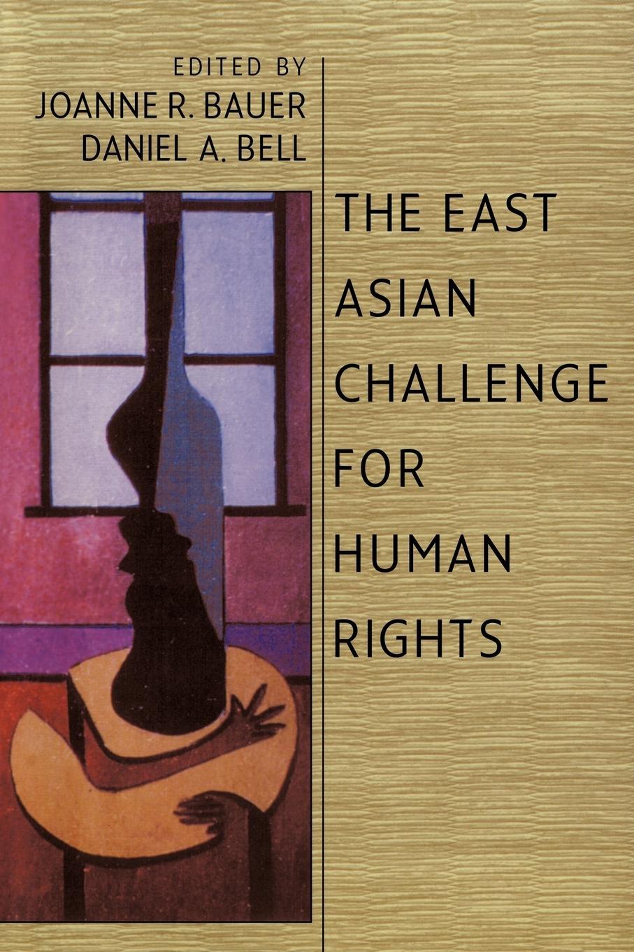 Cover: 9780521645362 | The East Asian Challenge for Human Rights | Daniel A. Bell | Buch