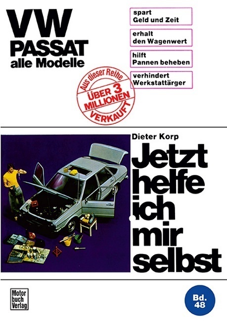 Cover: 9783879433766 | VW Passat (alle Modelle bis Juli '77) | Dieter Korp | Buch | 235 S.