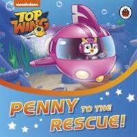 Cover: 9780241415832 | Top Wing: Penny to the Rescue! | Top Wing | Buch | Top Wing | Englisch