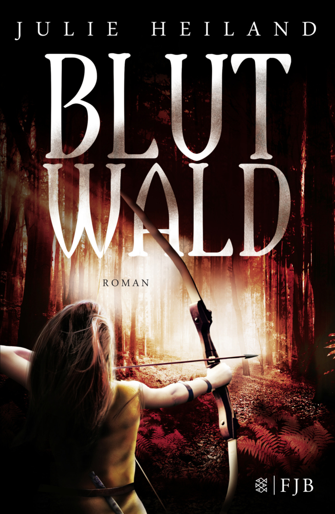 Cover: 9783841421098 | Blutwald | Roman | Julie Heiland | Buch | 2015 | FISCHER FJB