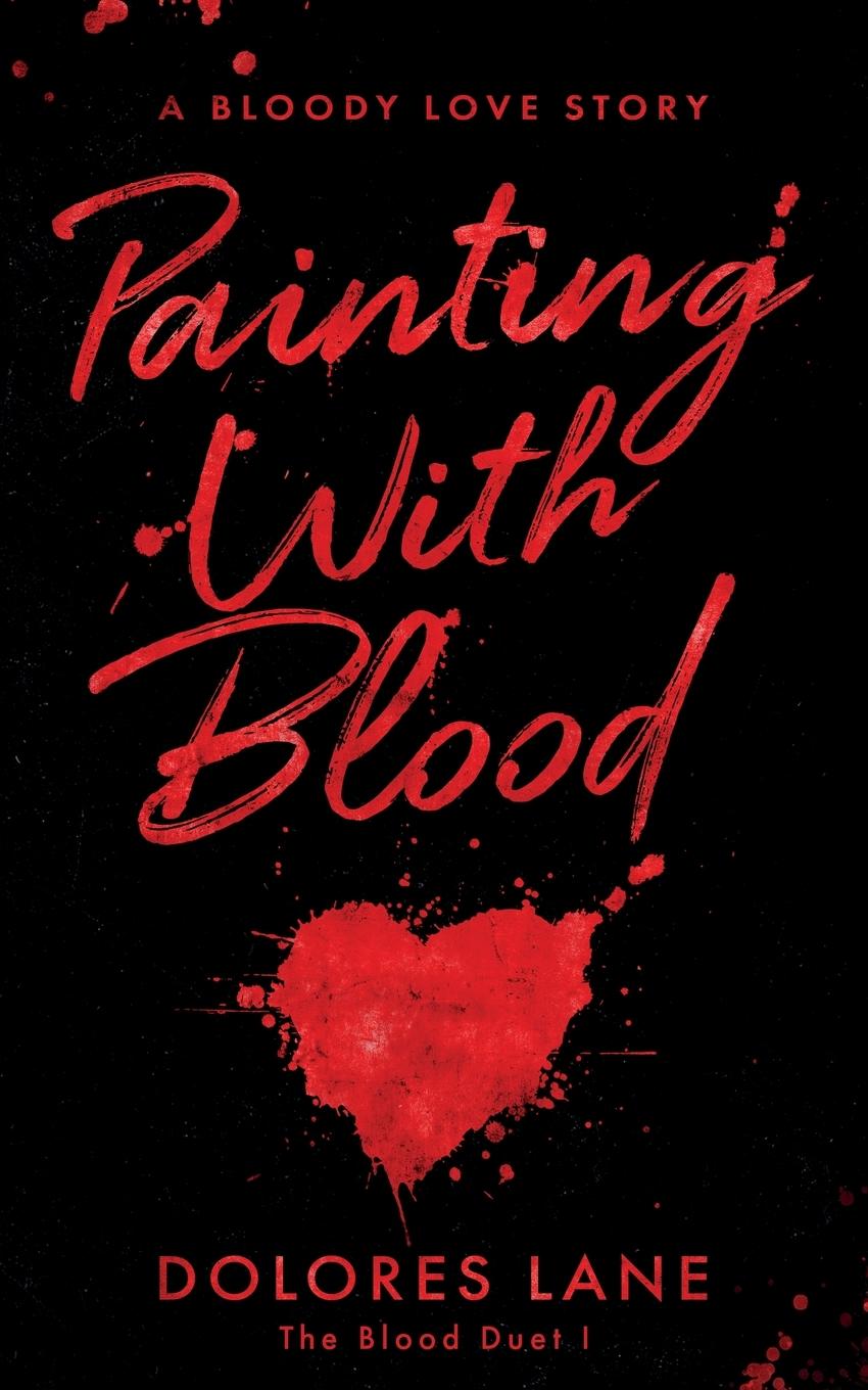 Cover: 9789083461205 | Painting with Blood | Dolores Lane | Taschenbuch | Englisch | 2024