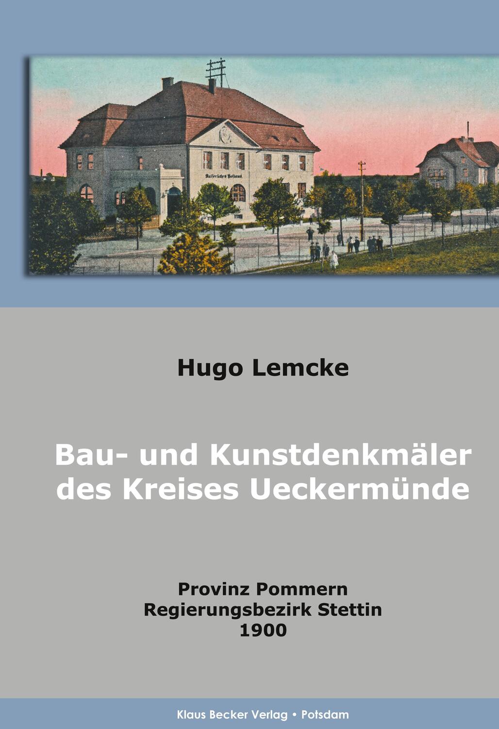 Cover: 9783883722351 | Die Bau- und Kunstdenkmäler des Kreises Ueckermünde | Hugo Lemcke