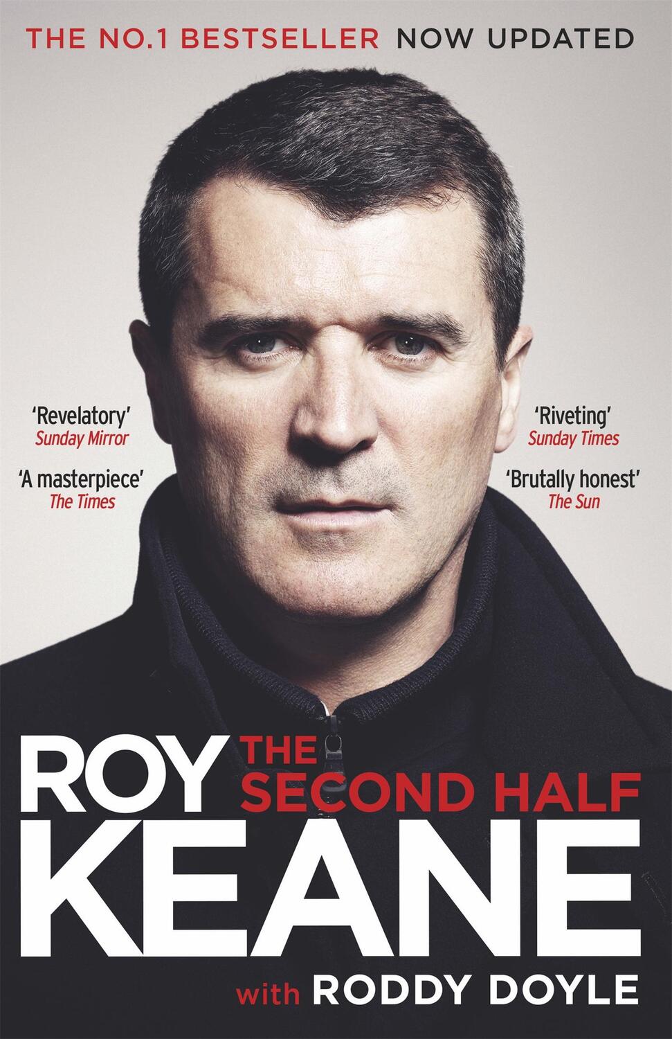 Cover: 9781780228822 | The Second Half | Roy Keane (u. a.) | Taschenbuch | Englisch | 2015