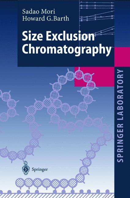 Cover: 9783642084935 | Size Exclusion Chromatography | Howard G. Barth (u. a.) | Taschenbuch