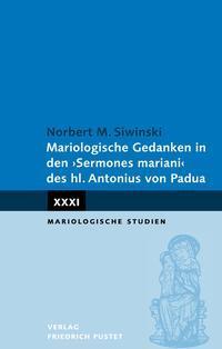 Cover: 9783791733739 | Mariologische Gedanken in den "Sermones mariani" des hl. Antonius