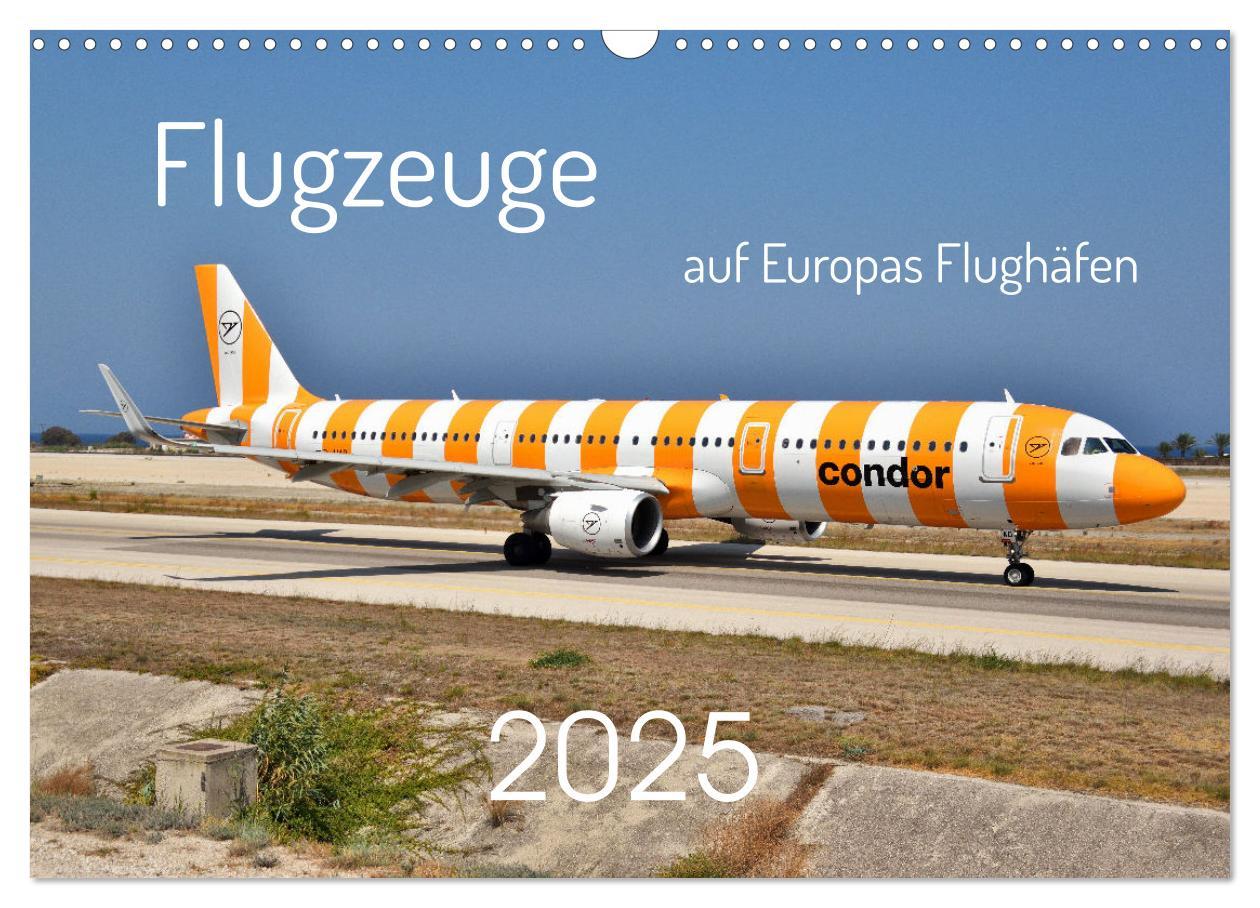 Cover: 9783457220696 | Flugzeuge auf Europas Flughäfen (Wandkalender 2025 DIN A3 quer),...