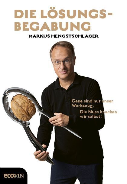 Cover: 9783711002792 | Die Lösungsbegabung | Markus Hengstschläger | Buch | 256 S. | Deutsch