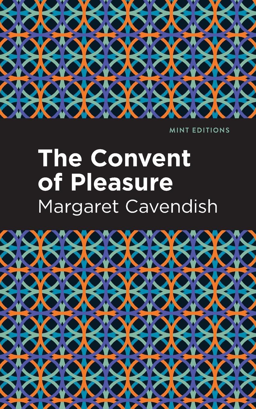 Cover: 9781513223056 | The Convent of Pleasure | Margaret Cavendish | Taschenbuch | Paperback