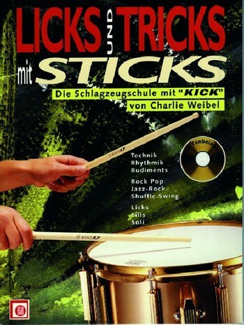 Cover: 9783309008809 | Licks und Tricks mit Sticks, mit Audio-CD | Charlie Weibel