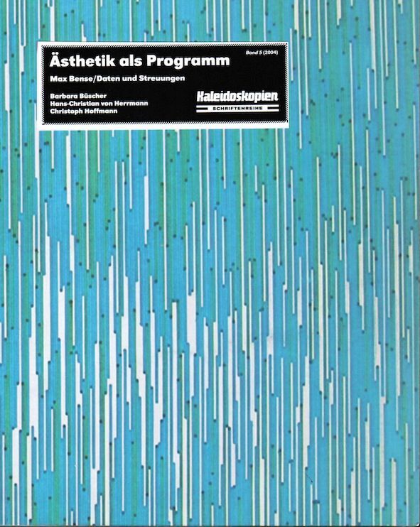 Cover: 9783037343173 | Ästhetik als Programm | Max Bense/Daten und Streuungen | Kartoniert