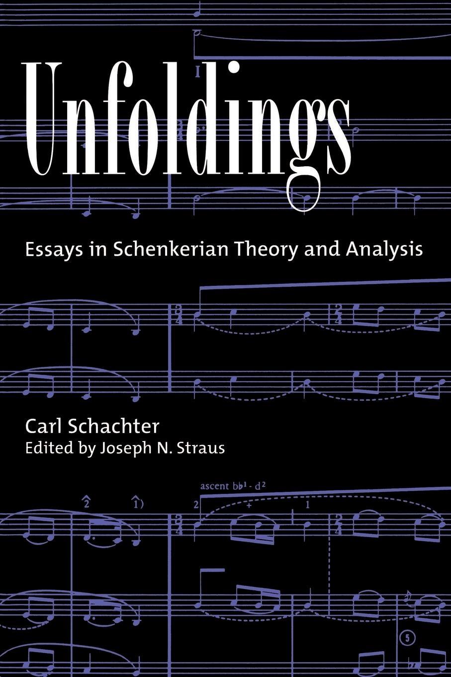 Cover: 9780195125900 | Unfoldings | Essays in Schenkerian Theory and Analysis | Schachter