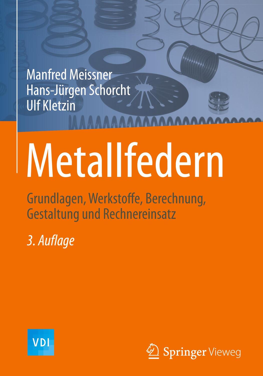 Cover: 9783642391224 | Metallfedern | Manfred Meissner (u. a.) | Buch | VDI-Buch | XXXVIII