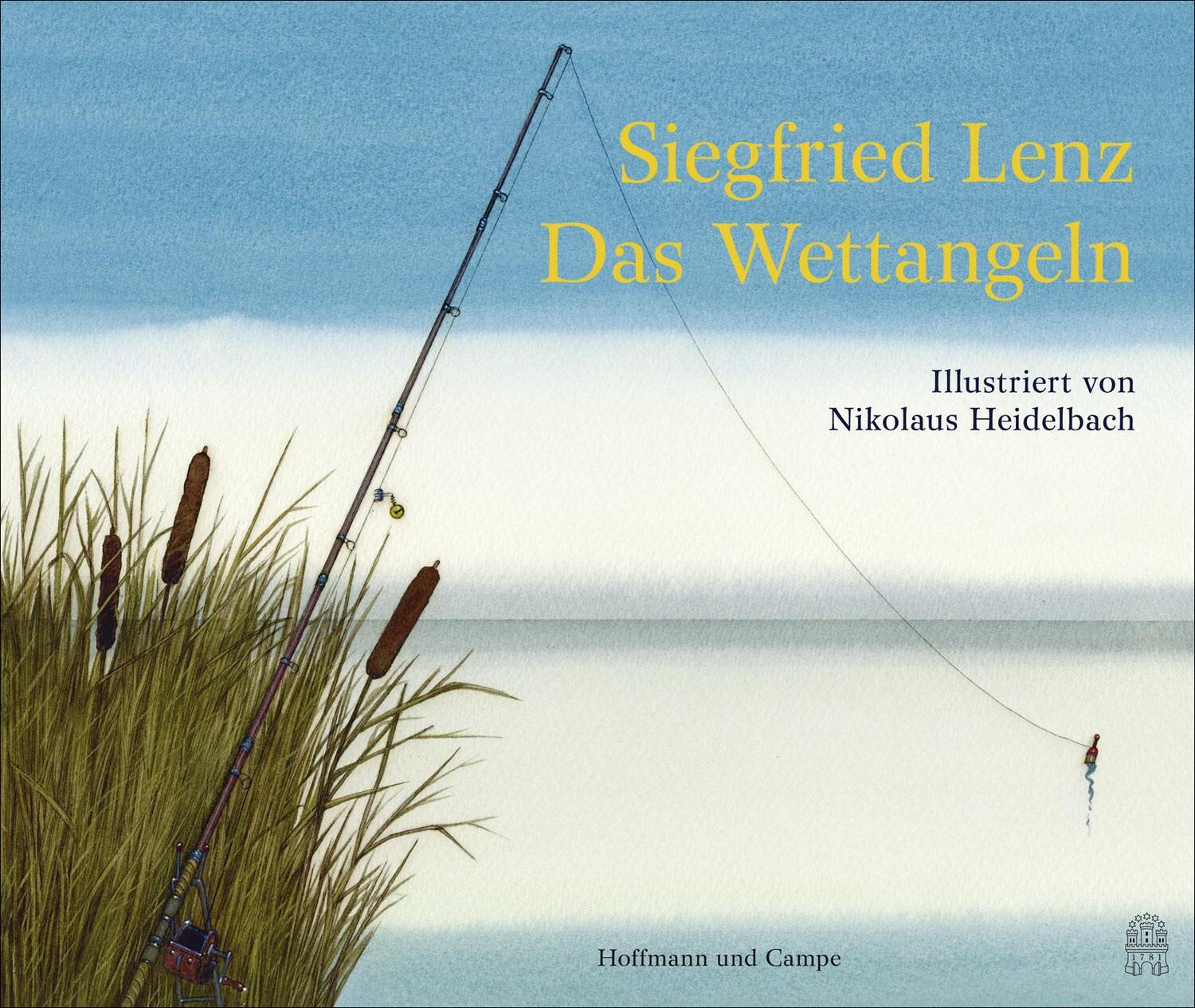 Cover: 9783455405484 | Das Wettangeln | Illustriert von Nikolaus Heidelbach | Siegfried Lenz