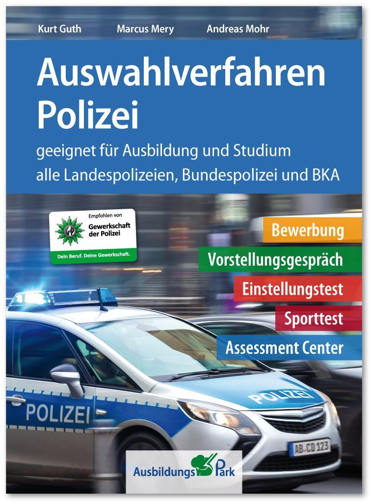 Cover: 9783956241390 | Auswahlverfahren Polizei | Kurt Guth (u. a.) | Taschenbuch | Deutsch