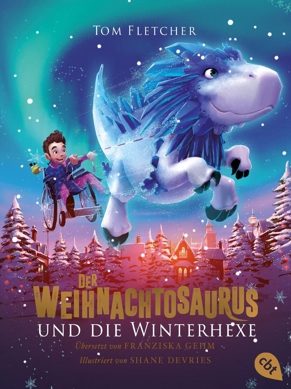 Cover: 9783570314289 | Der Weihnachtosaurus und die Winterhexe | Tom Fletcher | Taschenbuch