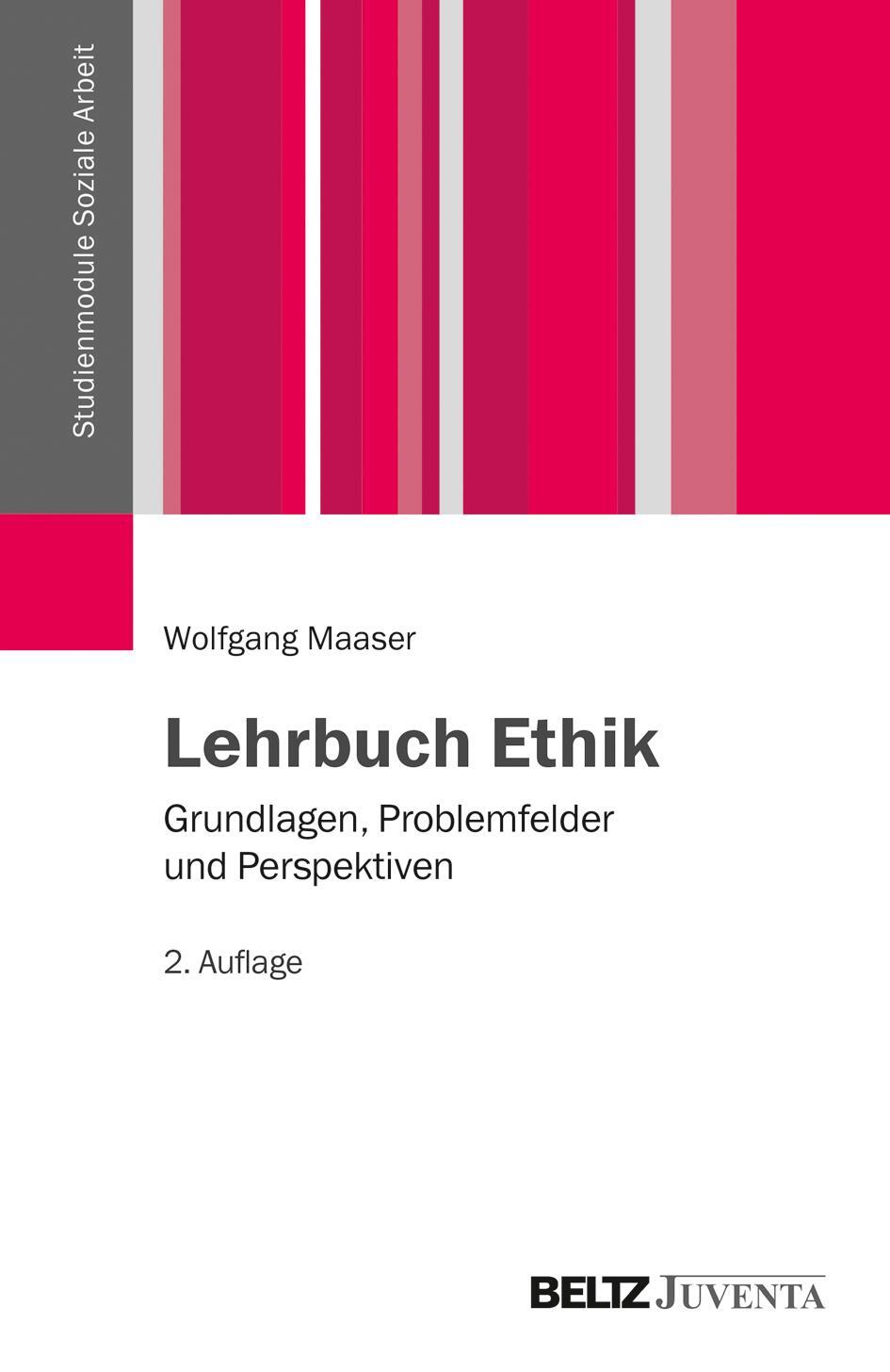 Cover: 9783779930761 | Lehrbuch Ethik | Grundlagen, Problemfelder und Perspektiven | Maaser