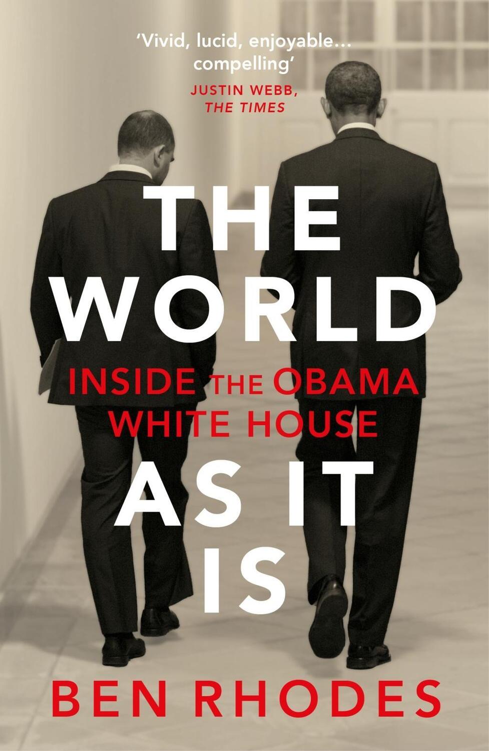 Cover: 9781784708252 | The World As It Is | Inside the Obama White House | Ben Rhodes | Buch