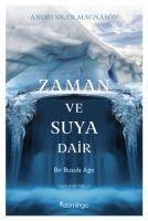 Cover: 9786051982298 | Zaman ve Suya Dair | Bir Buzula Agit | Andri Snaer Magnason | Buch