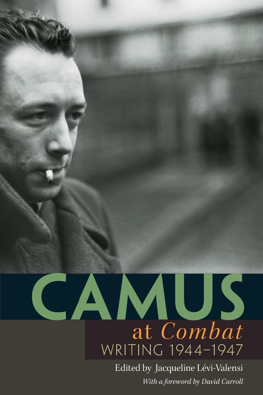Cover: 9780691133768 | Camus at Combat | Writing 1944-1947 | Albert Camus | Taschenbuch