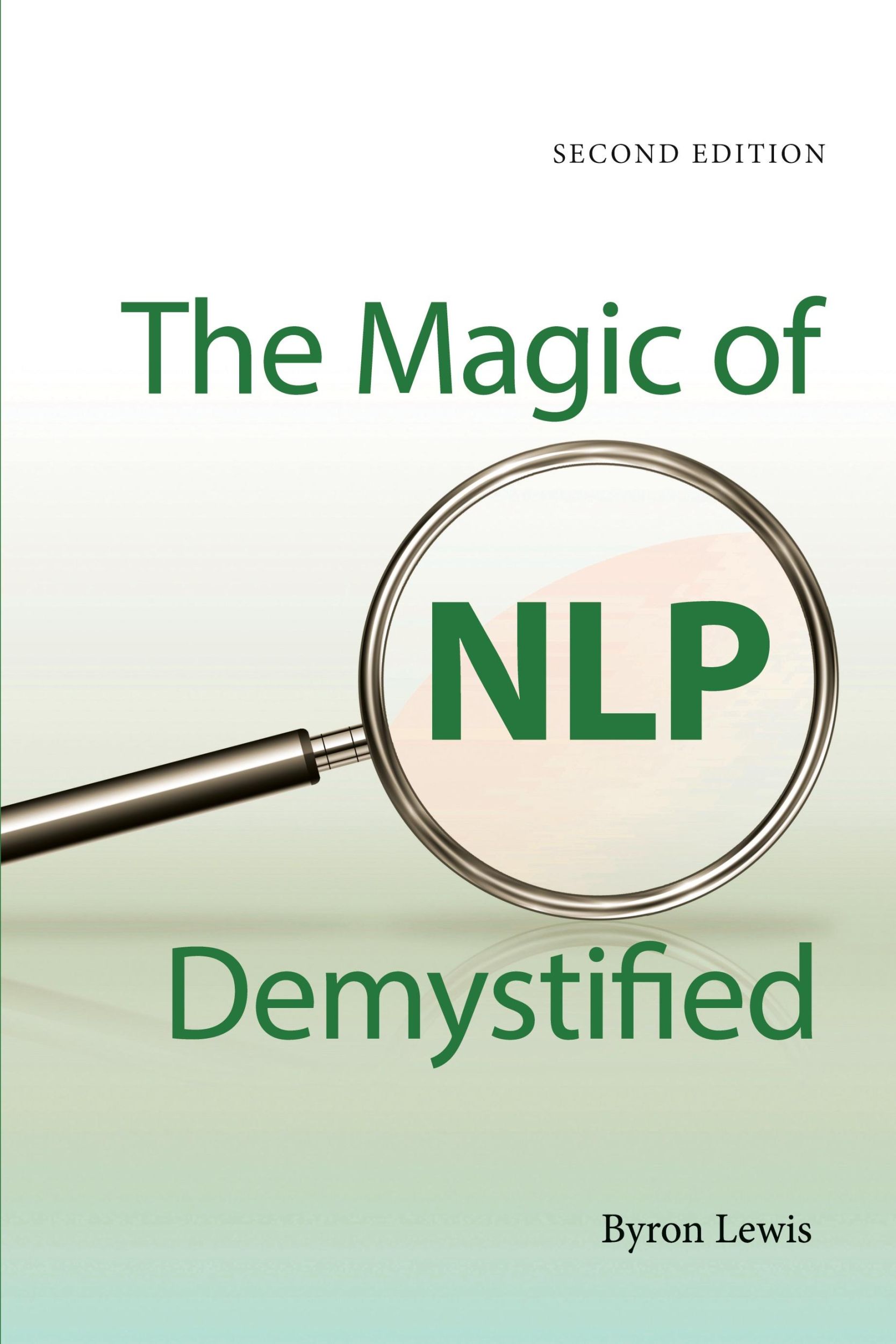 Cover: 9781845908034 | The Magic of NLP Demystified | Byron Lewis | Taschenbuch | Englisch