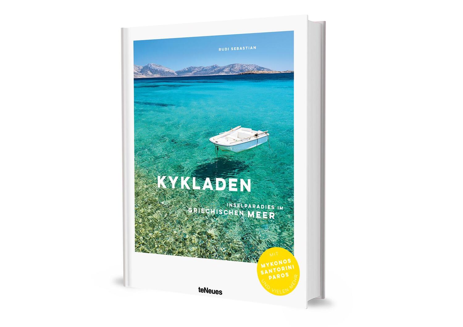 Bild: 9783961714520 | Kykladen | Inselparadies im Griechischen Meer | Rudi Sebastian | Buch