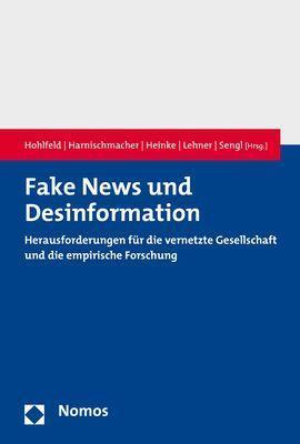 Cover: 9783848760138 | Fake News und Desinformation | Ralf Hohlfeld (u. a.) | Taschenbuch