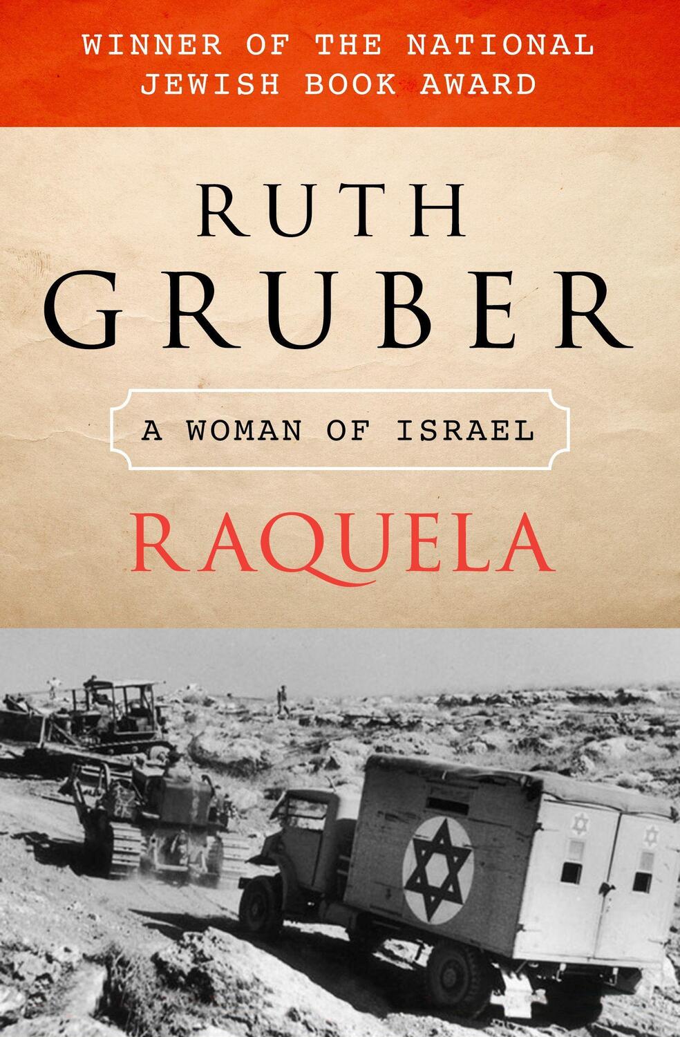 Cover: 9781453258309 | Raquela | A Woman of Israel | Ruth Gruber | Taschenbuch | Englisch