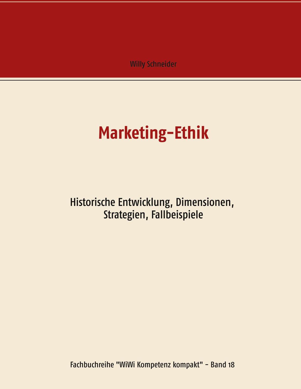 Cover: 9783751937504 | Marketing-Ethik | Willy Schneider | Taschenbuch | Books on Demand
