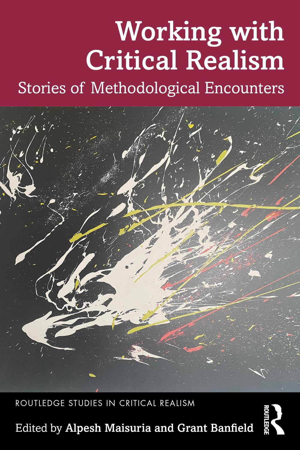 Cover: 9781032045610 | Working with Critical Realism | Stories of Methodological Encounters