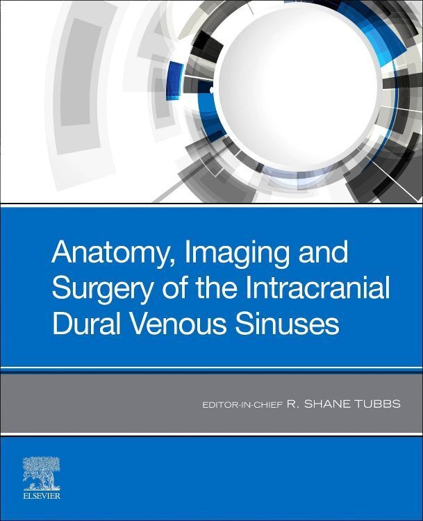 Cover: 9780323653770 | Anatomy, Imaging and Surgery of the Intracranial Dural Venous Sinuses