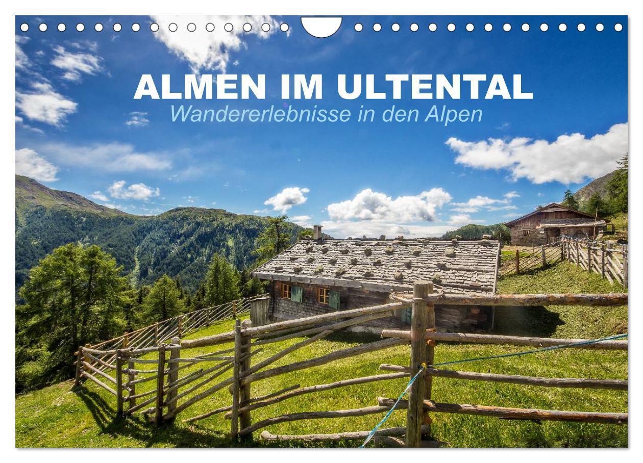 Cover: 9783383279843 | Almen im Ultental (Wandkalender 2024 DIN A4 quer), CALVENDO...