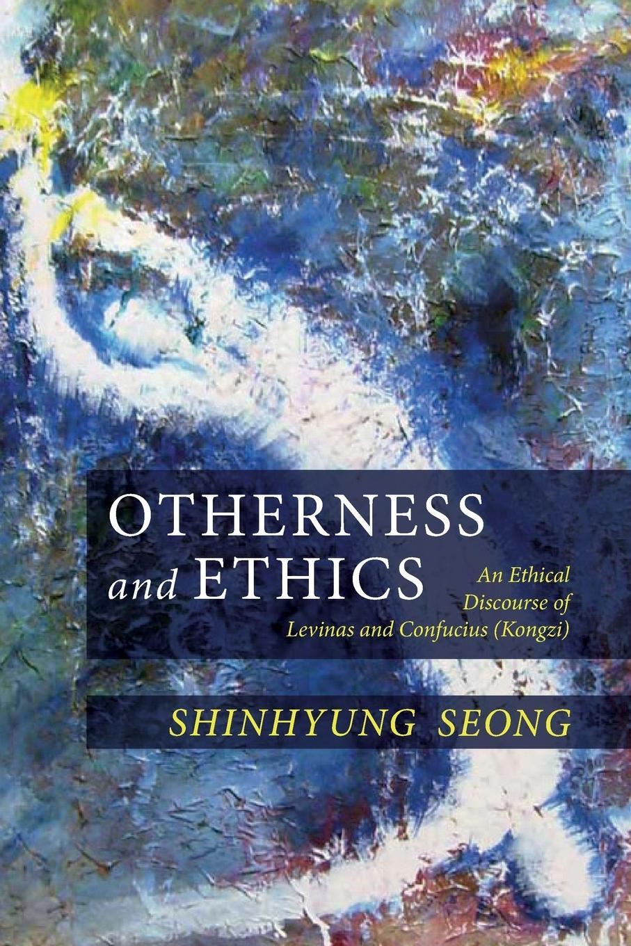 Cover: 9781532647635 | Otherness and Ethics | Shinhyung Seong | Taschenbuch | Paperback