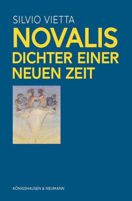 Cover: 9783826073571 | Novalis | Dichter einer neuen Zeit | Silvio Vietta | Taschenbuch