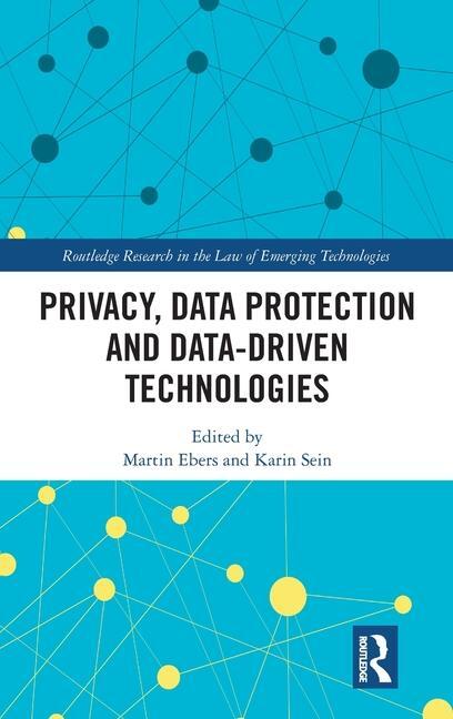 Cover: 9781032614472 | Privacy, Data Protection and Data-driven Technologies | Sein (u. a.)