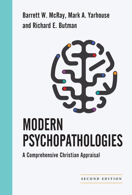 Cover: 9780830828500 | Modern Psychopathologies - A Comprehensive Christian Appraisal | Buch