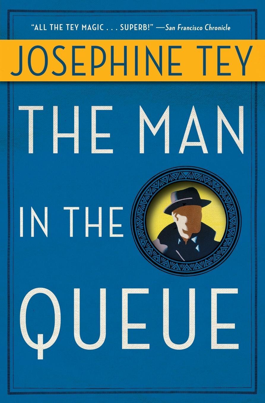 Cover: 9780684815022 | MAN IN THE QUEUE | Tey | Taschenbuch | Paperback | Englisch | 2016