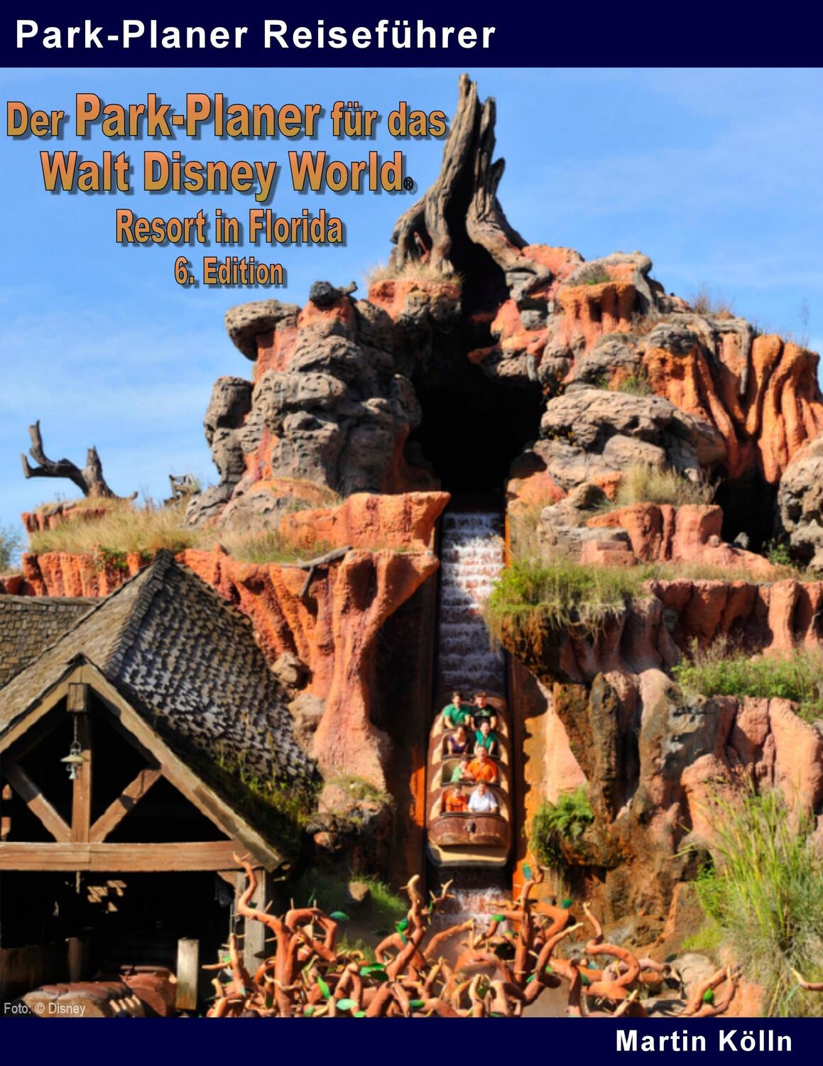 Cover: 9783739232720 | Der Park-Planer für das Walt Disney World Resort in Florida - 6....