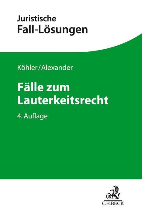 Cover: 9783406740558 | Fälle zum Lauterkeitsrecht | Helmut Köhler (u. a.) | Taschenbuch | XVI