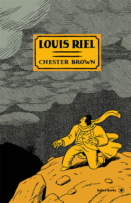 Cover: 9783903290389 | Louis Riel | Eine Comic-Biografie | Chester Brown | Buch | Deutsch