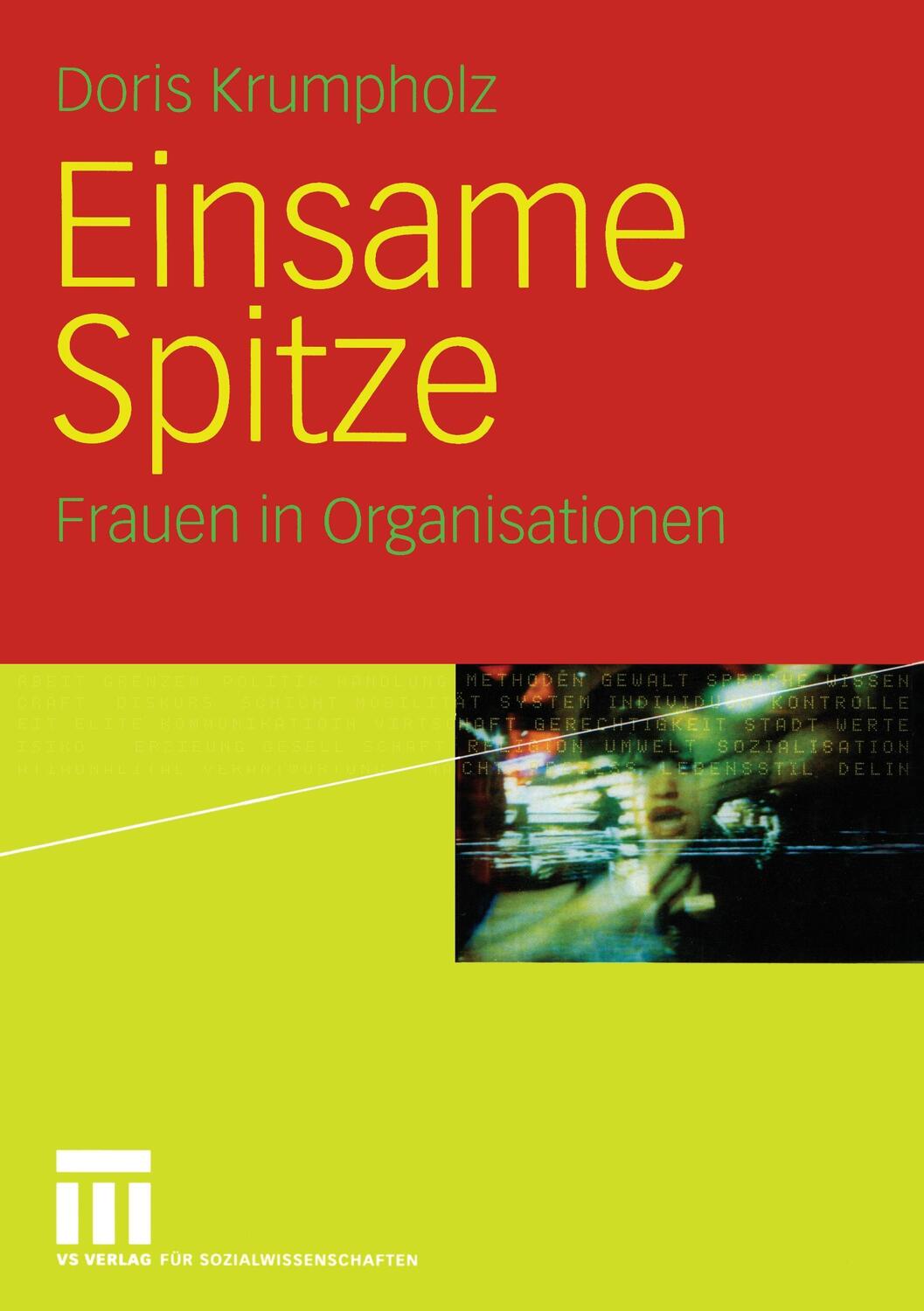 Cover: 9783810039057 | Einsame Spitze | Frauen in Organisationen | Doris Krumpholz | Buch