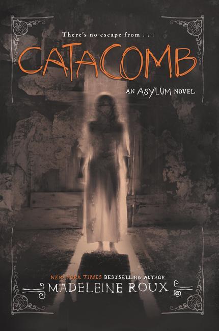 Cover: 9780062364067 | Catacomb | Madeleine Roux | Taschenbuch | Asylum | Englisch | 2016