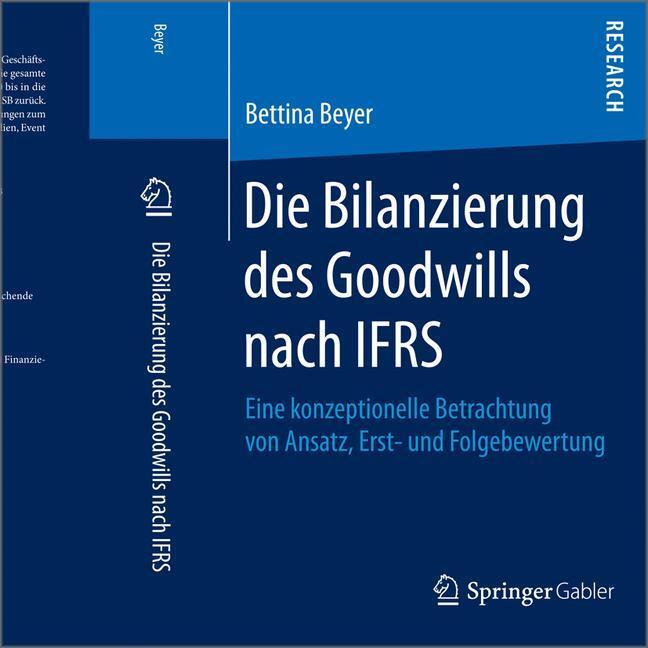 Cover: 9783658106706 | Die Bilanzierung des Goodwills nach IFRS | Bettina Beyer | Taschenbuch