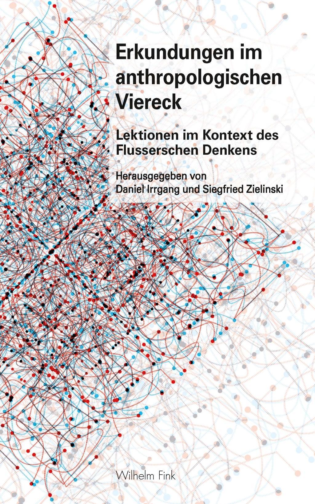 Cover: 9783770563388 | Erkundungen im anthropologischen Viereck | Daniel Irrgang | Buch