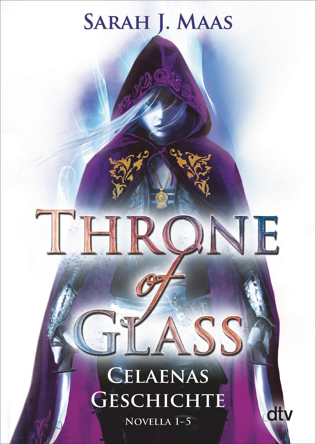 Cover: 9783423717588 | Throne of Glass - Celaenas Geschichte, Novella 1-5 | Sarah J. Maas