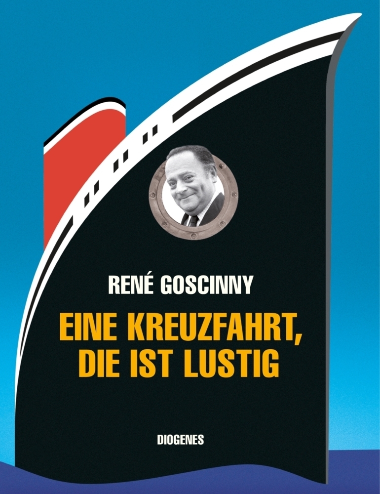 Cover: 9783257068269 | Eine Kreuzfahrt, die ist lustig | René Goscinny | Buch | 184 S. | 2012