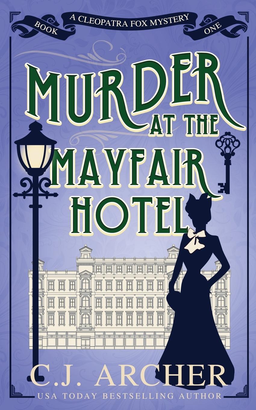 Cover: 9780648856115 | Murder at the Mayfair Hotel | C. J. Archer | Taschenbuch | Paperback