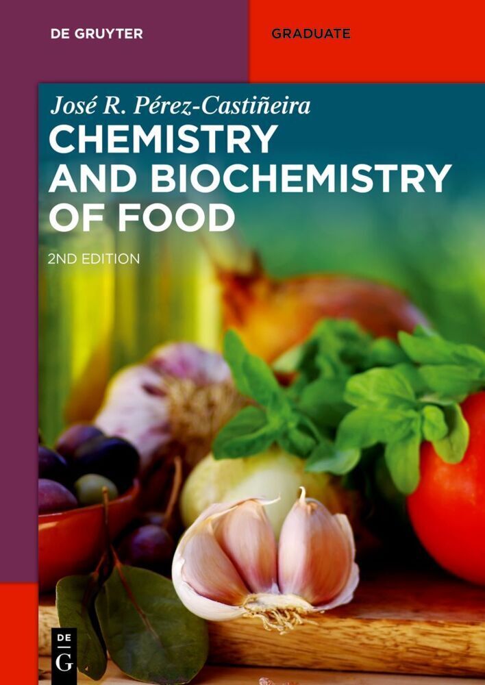 Cover: 9783111108346 | Chemistry and Biochemistry of Food | Jose Pérez-Castiñeira | Buch